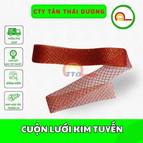 CUỘN LƯỚI KIM TUYẾN DÀI 15M RỘNG 4CM - TRANG TRÍ OẢN - LÀM HOA