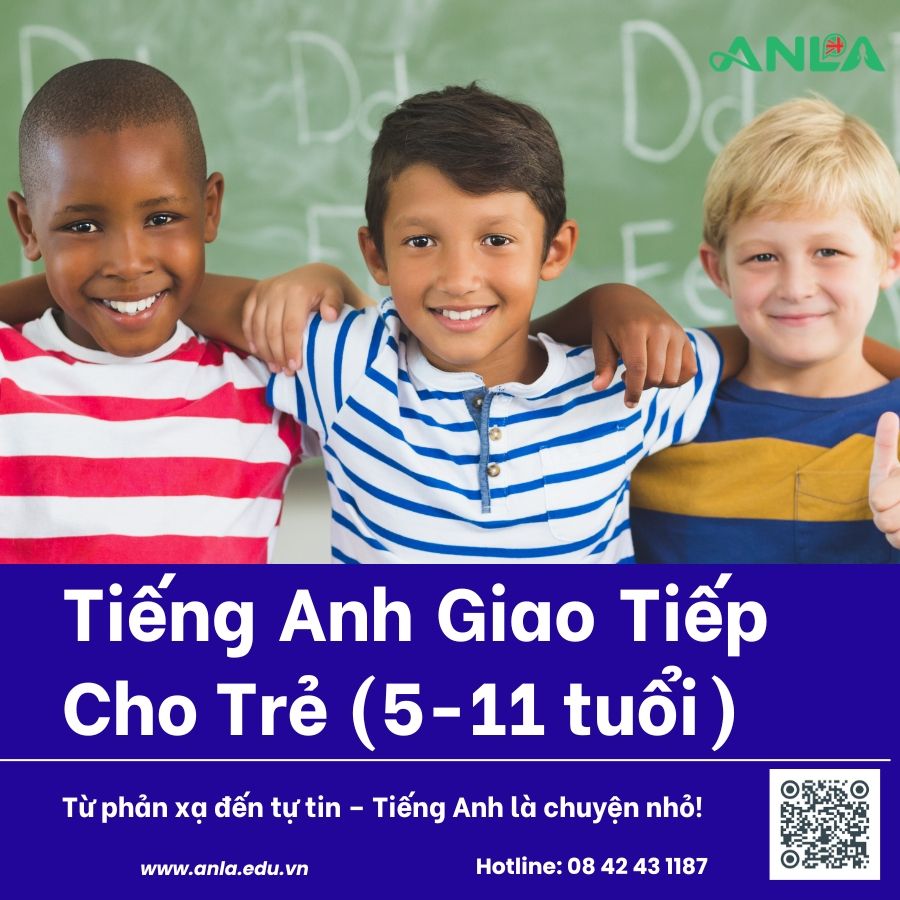  Khóa Học Tiếng Anh Giao Tiếp Cho Trẻ (5–11 tuổi) 