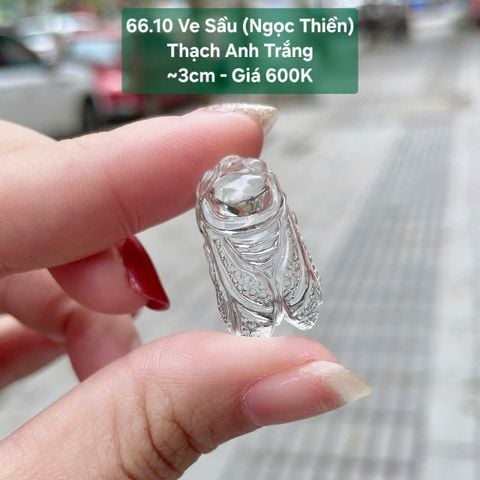 Ve Sầu Ngọc Thiền Thạch Anh Trắng 66.10 ~3cm