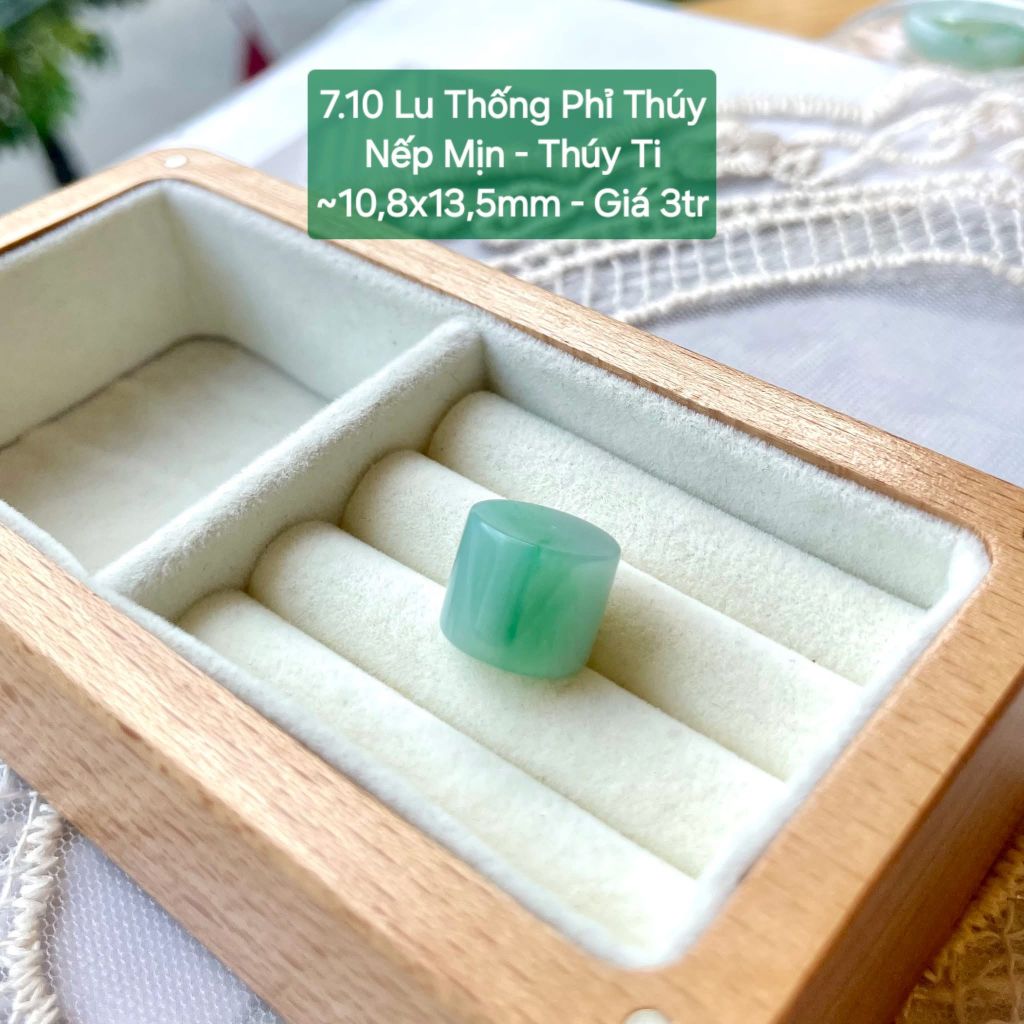 Lu Thống Phỉ Thúy  Nếp Mịn - Thúy Ti  ~10,8x13,5mm 7.10