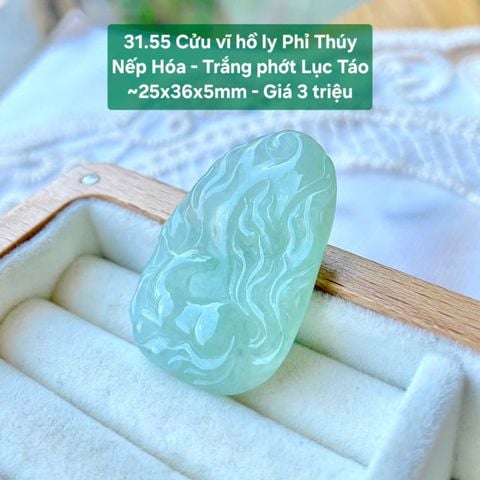 Cửu Vĩ Hồ Ly Phỉ Thuý Nếp Băng - Trắng Phớt Lục Táo - 31.55