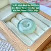 Khấu Bình An Phỉ Thúy  Cao Băng - Keo - Hoa Bay Lục  ~26,5x6,3mm 10.63
