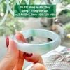 Vòng Hẹ Phỉ Thuý Băng Trắng Vân Lục 53.8mm 20.31*