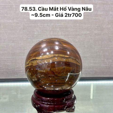 Cầu Mắt Hổ Vàng Nâu ~9.5cm 78.53
