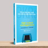  OKRs: Tối Ưu Hóa Hiệu Suất Của Bất Kỳ Đội Nhóm Nào 