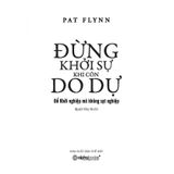  Đừng Khởi Sự Khi Còn Do Dự 