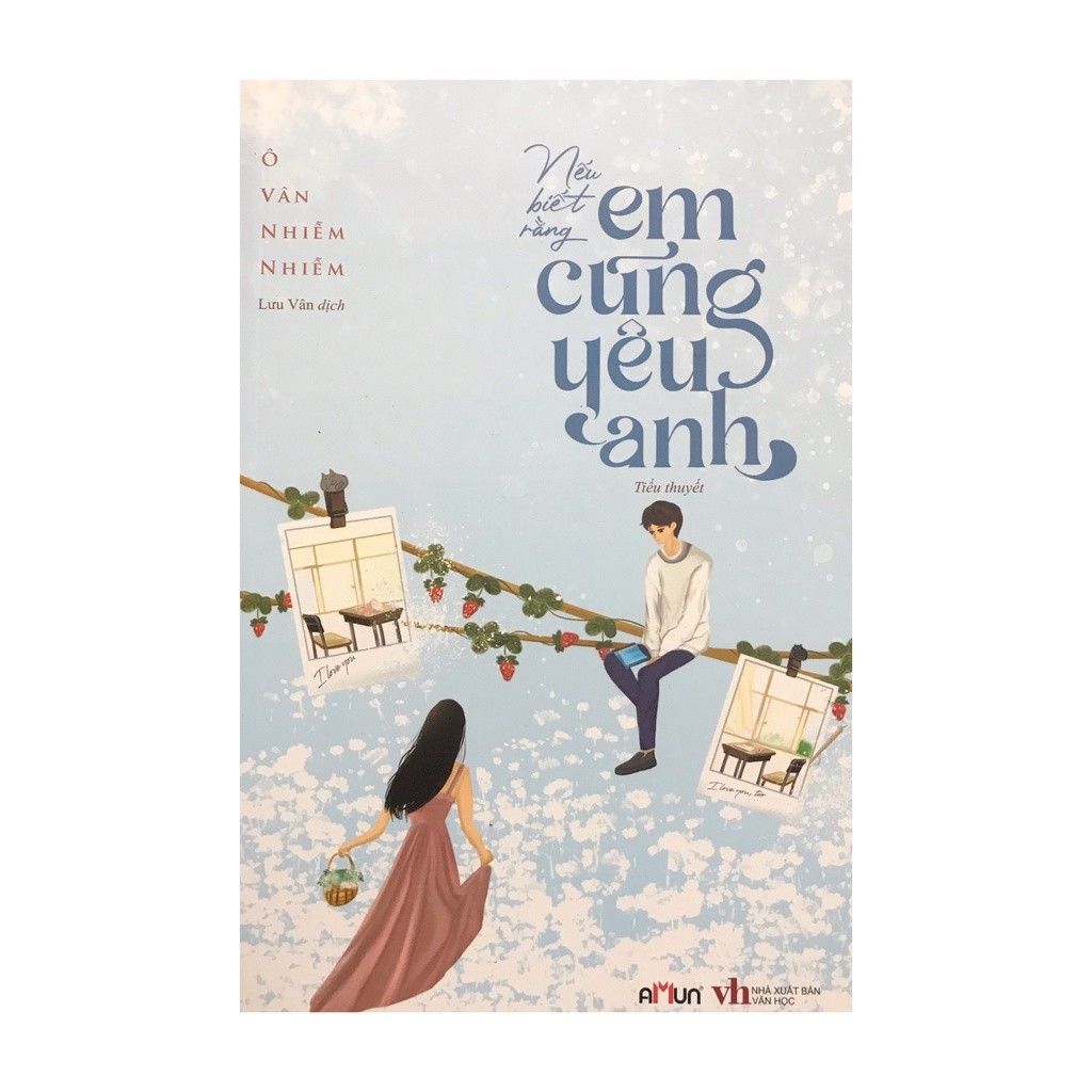  Nếu biết rằng em cũng yêu anh 