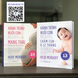 Hành Trình Nuôi Con: Mang Thai  + Chăm Con ( Bìa cứng ) 