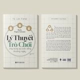  Lý Thuyết Trò Chơi Ứng Dụng Trong Cuộc Sống Thường Ngày 
