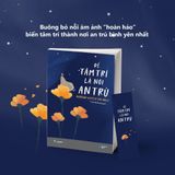  Sách- Để tâm trí là nơi an trú 