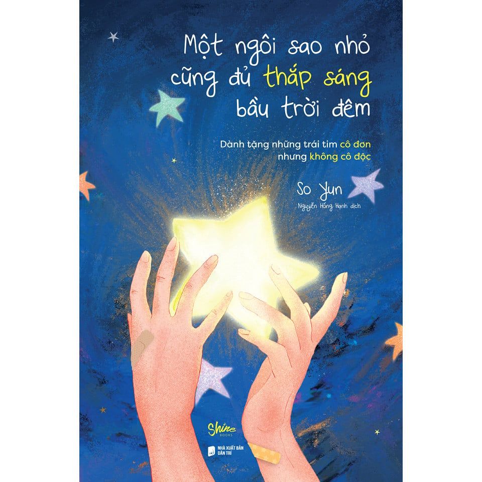  Một Ngôi Sao Nhỏ Cũng Đủ Thắp Sáng Bầu Trời Đêm 