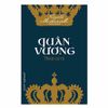  Quân Vương - Thuật Cai Trị (Tái Bản 2018) 