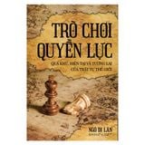  Trò Chơi Quyền Lực 