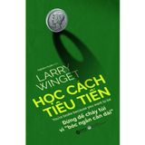  Học Cách Tiêu Tiền (Tái Bản 2023) 119K 
