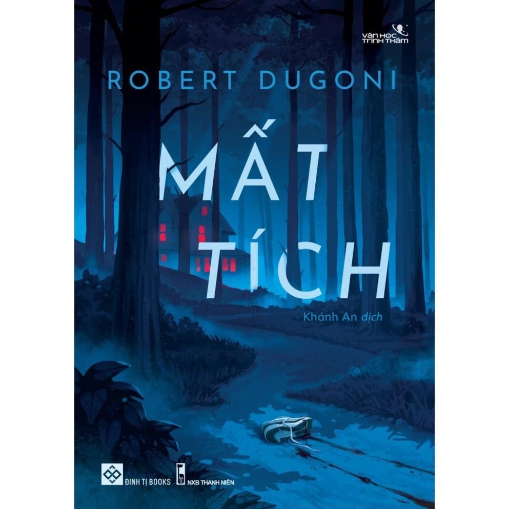  Mất Tích - Robert Dugoni 