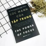  Sức Mạnh Của Tập Trung 