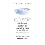  Cú Sốc: Hành Trình Giành Lại Sự Sống Của Một Bác Sĩ 
