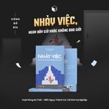  Sách- Nhảy việc, ngay bây giờ hoặc không bao giờ 