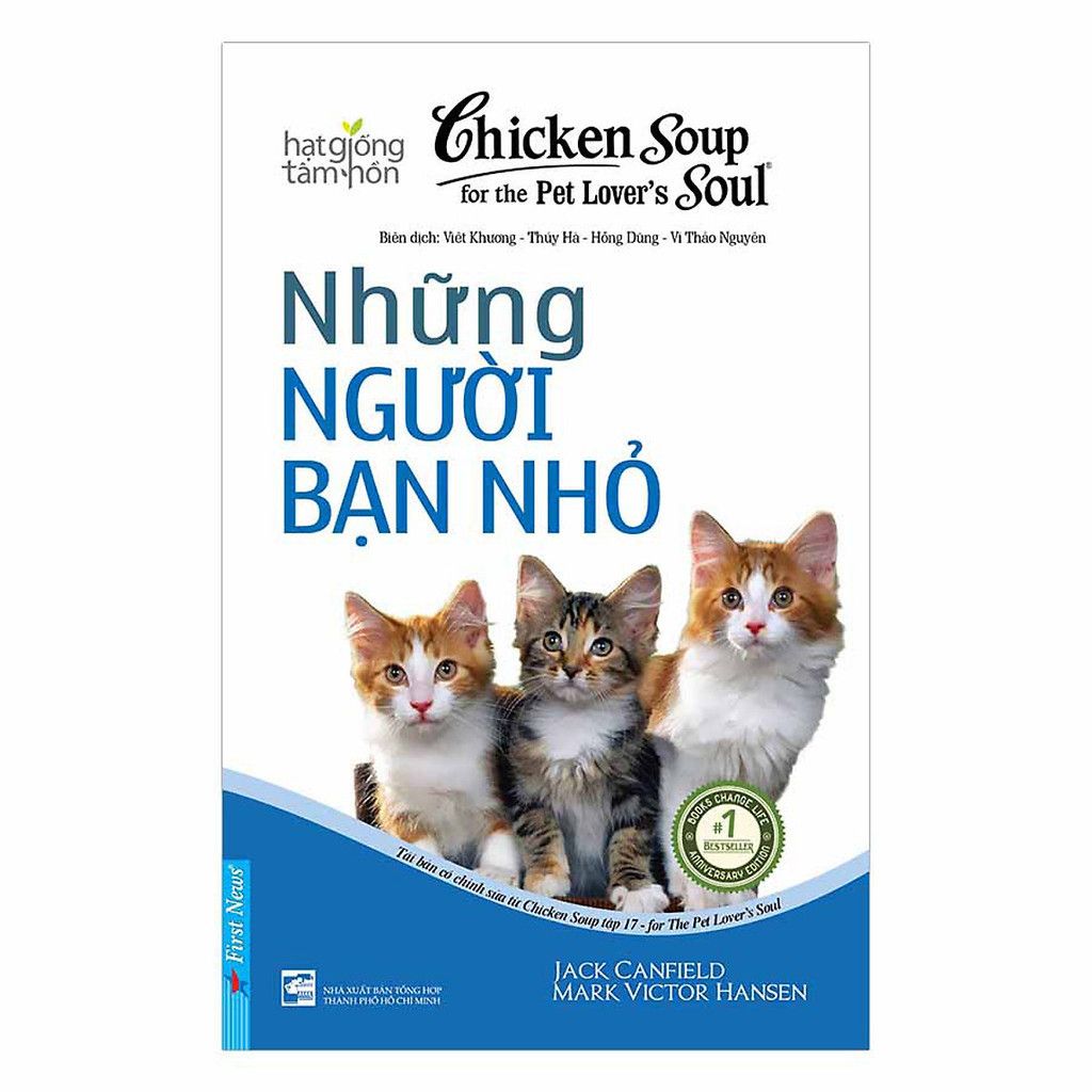  Chicken Soup For The Soul : Những Người Bạn Nhỏ 