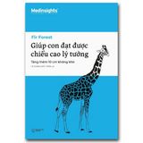 Giúp Con Đạt Được Chiều Cao Lý Tưởng + Bảo Vệ Mắt Con Trong Thời Đại Siêu Cận Thị (Combo/Lẻ 2 Cuốn ) 