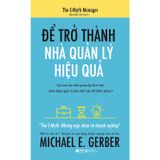  Để Trở Thành Nhà Quản Lý Hiệu Quả ( Tái Bản) 