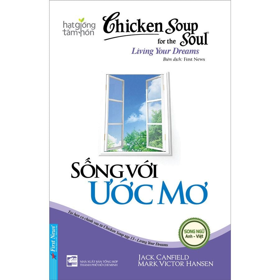  Chicken Soup For The Soul : Sống Với Ước Mơ 