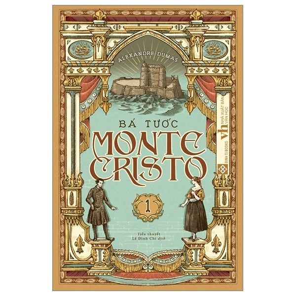  Bá Tước Monte Cristo - Tập 1 