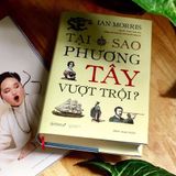  Tại Sao Phương Tây Vượt Trội? 