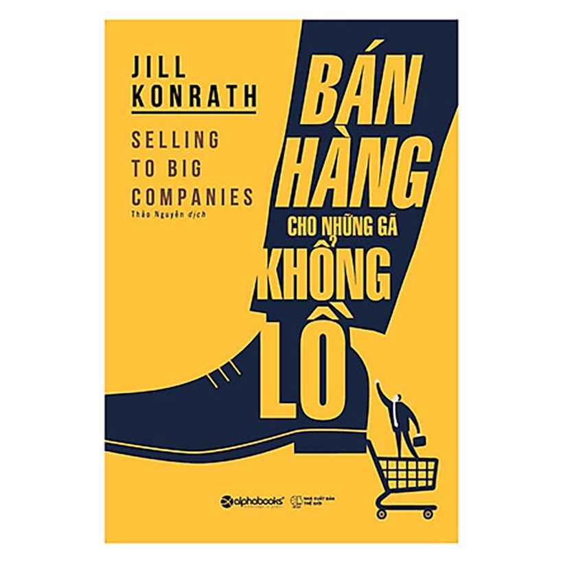  Bán Hàng Cho Những Gã Khổng Lồ 