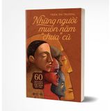  Những Người Muôn Năm "Chưa" Cũ 