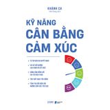  Kỹ năng cân bằng cảm xúc 