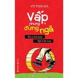  Vấp, Nhưng Đừng Ngã 