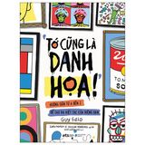  Tủ Sách Nghệ Thuật Thiếu Nhi: Tớ Cũng Là Danh Họa! 