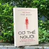  Sách : The Body - Cơ Thể Người 