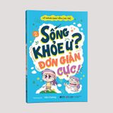  Combo Bộ Kỹ Năng Sinh Tồn Cho Trẻ ( 4 Tập ) 