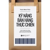  Kỹ Năng Bán Hàng Thực Chiến 