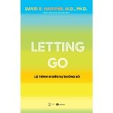  Letting Go - Lộ Trình Đi Đến Sự Buông Bỏ 