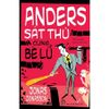  Anders sát thủ cùng bè lũ (Jonas Jonasson) 