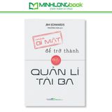  Những bí mật để trở thành một quản lí tài ba 