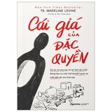  Cái Giá Của Đặc Quyền 