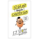  Từ Gà Mờ Thành Chuyên Gia 