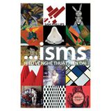  ISMS: Hiểu Về Nghệ Thuật Hiện Đại (Bìa Mềm) 