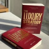  The Luxury Strategy: Chiến Lược Xa Xỉ - Phá Vỡ Quy Luật Tiếp Thị Để Xây Dựng Thương Hiệu Xa Xỉ  349K 