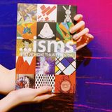  ISMS: Hiểu Về Nghệ Thuật Hiện Đại (Bìa Mềm) 