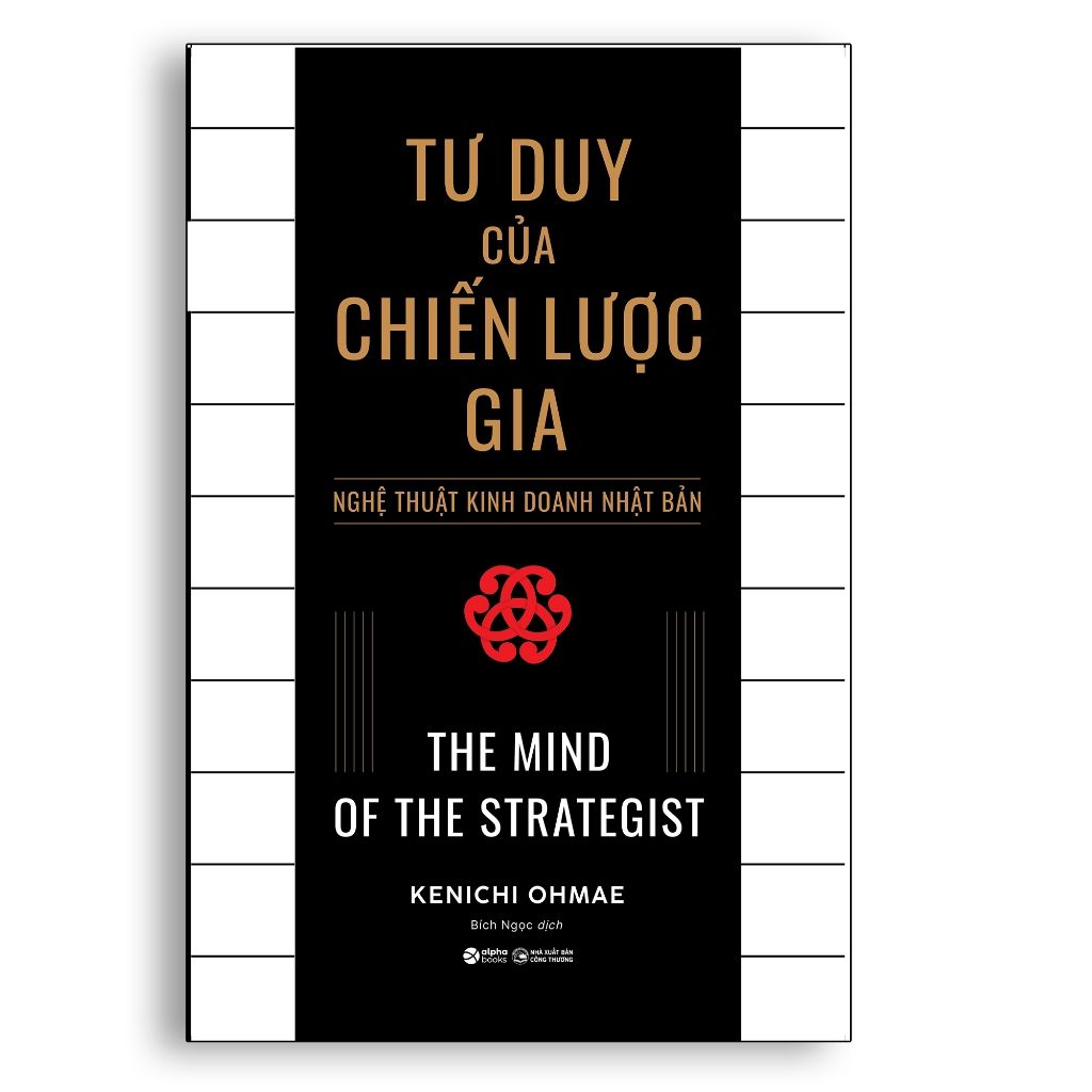 Tư Duy Của Chiến Lược Gia - Nghệ Thuật Kinh Doanh Nhật Bản - The Mind Of The Strategist (Tái Bản 2020) 