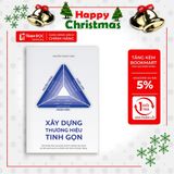  Xây Dựng Thương Hiệu Tinh Gọn ( Nguyễn Thanh Tuấn ) 