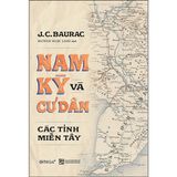  Nam Kỳ Và Cư Dân Các Tỉnh Miền Tây (Bìa Cứng) 