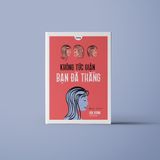  Không Tức Giận Bạn Đã Thắng 