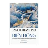  Biến Động + Súng Vi Trùng và Thép ( Jared Diamond - ) 