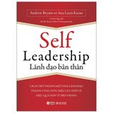  Self Leadership - Lãnh Đạo Bản Thân 